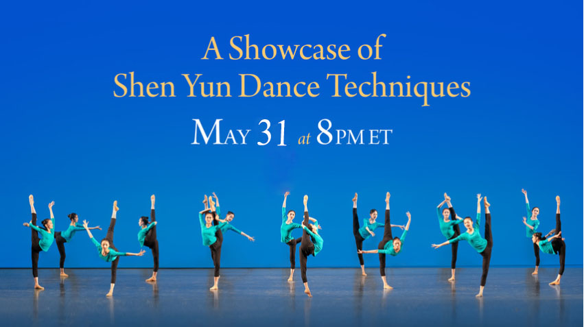 Thông báo Chương trình: Shen Yun ra mắt video giới thiệu những kỹ thuật đã bị thất truyền trong múa cổ điển Trung Hoa
